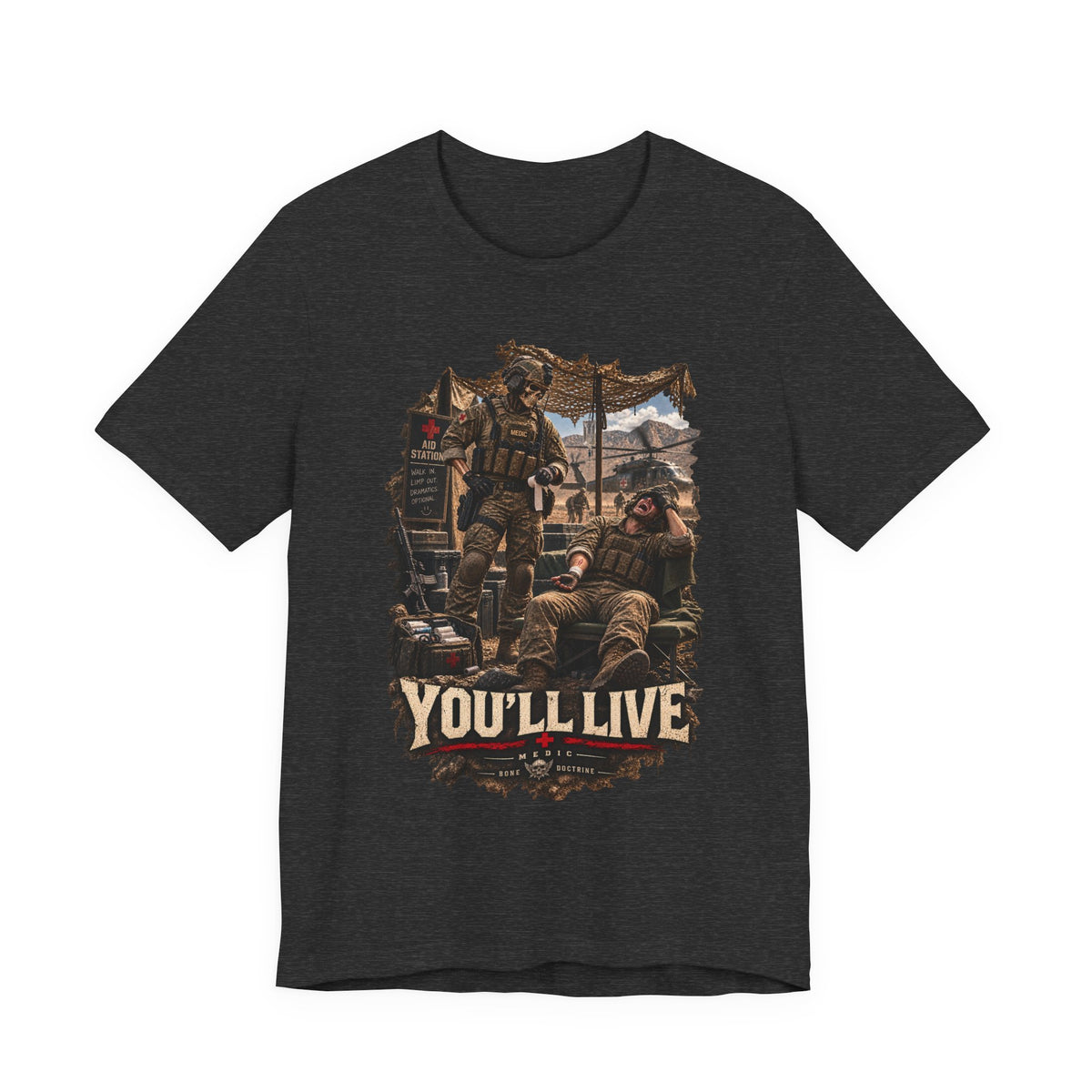 YOU'LL LIVE — T-Shirt — Bella+Canvas Lightweight Tee