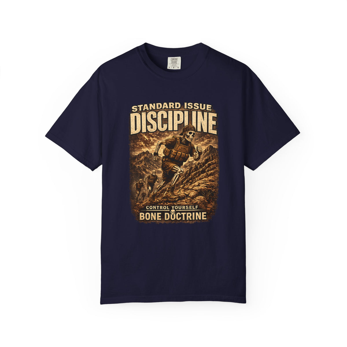 Discipline Military Tactical T-Shirt — "Standard Issue: Control Yourself, Bone Doctrine"
