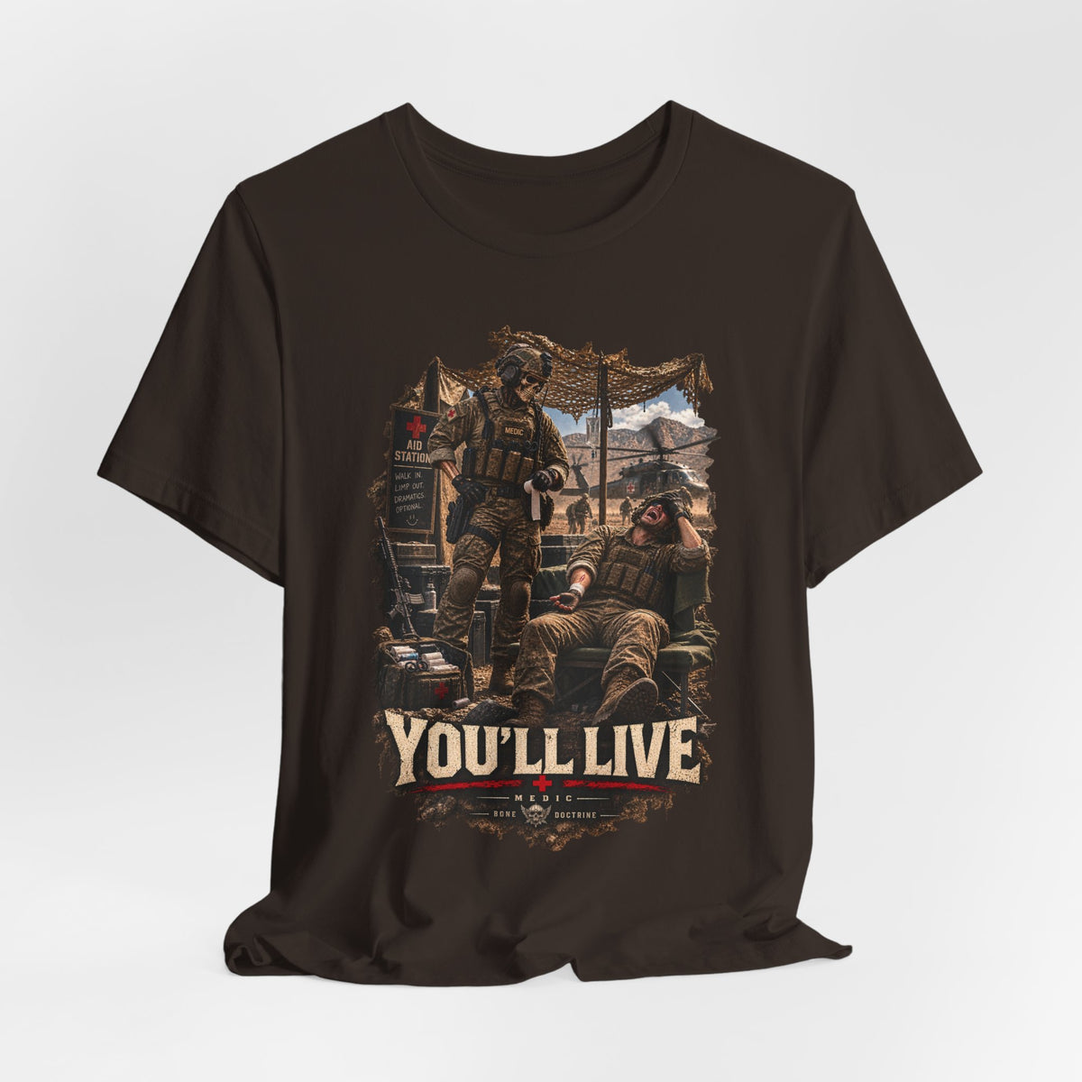 YOU'LL LIVE — T-Shirt — Bella+Canvas Lightweight Tee