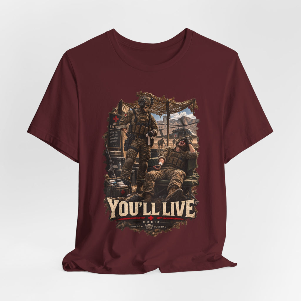 YOU'LL LIVE — T-Shirt — Bella+Canvas Lightweight Tee