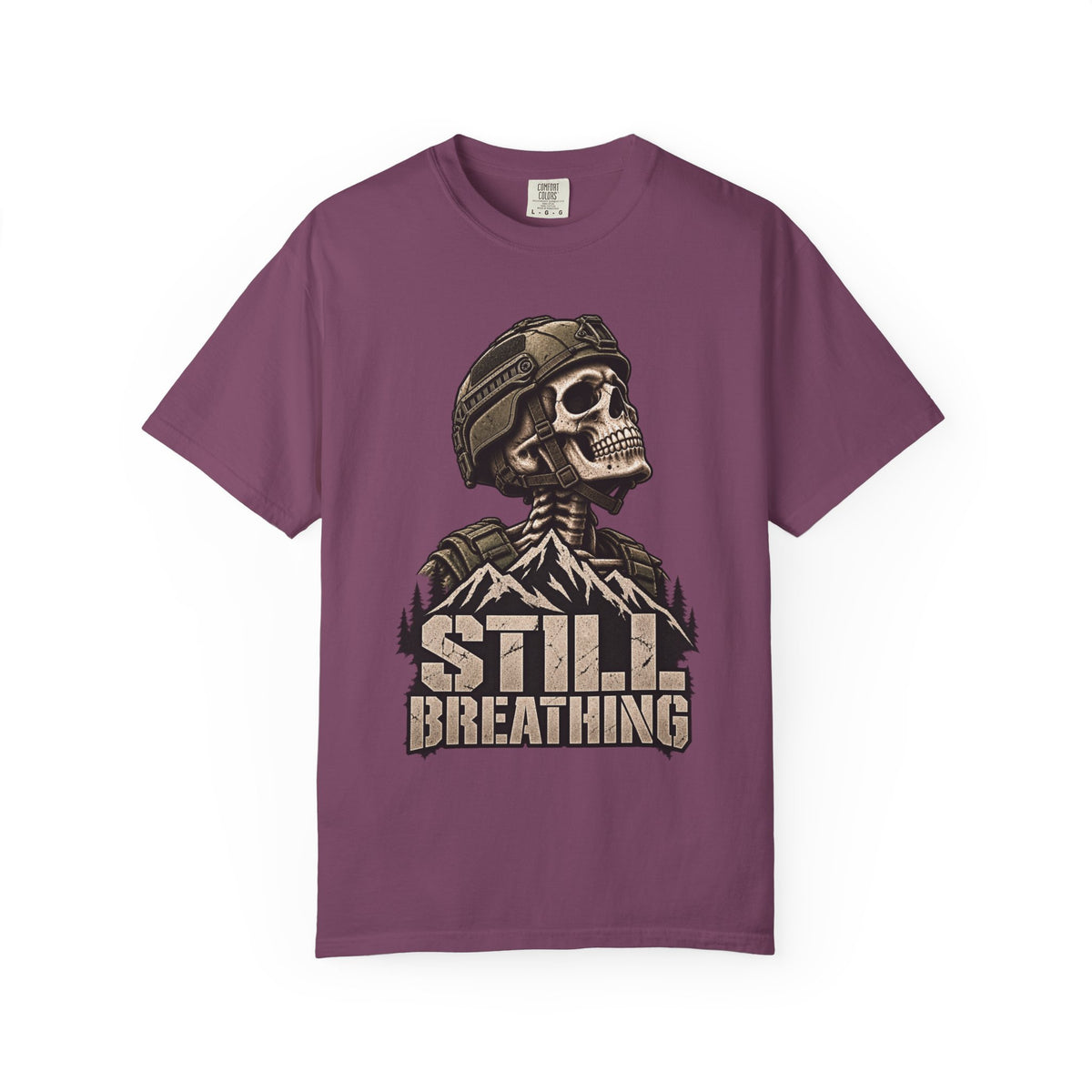 STILL BREATHING — T-Shirt — Comfort Colors Garment-Dyed Tee