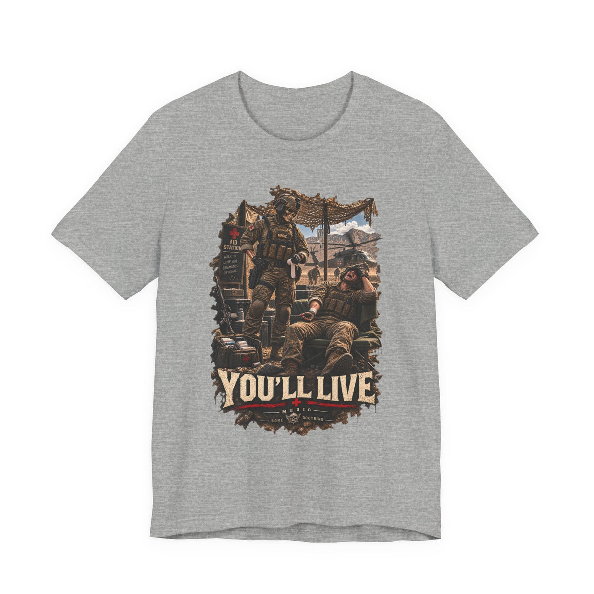 YOU'LL LIVE — T-Shirt — Bella+Canvas Lightweight Tee