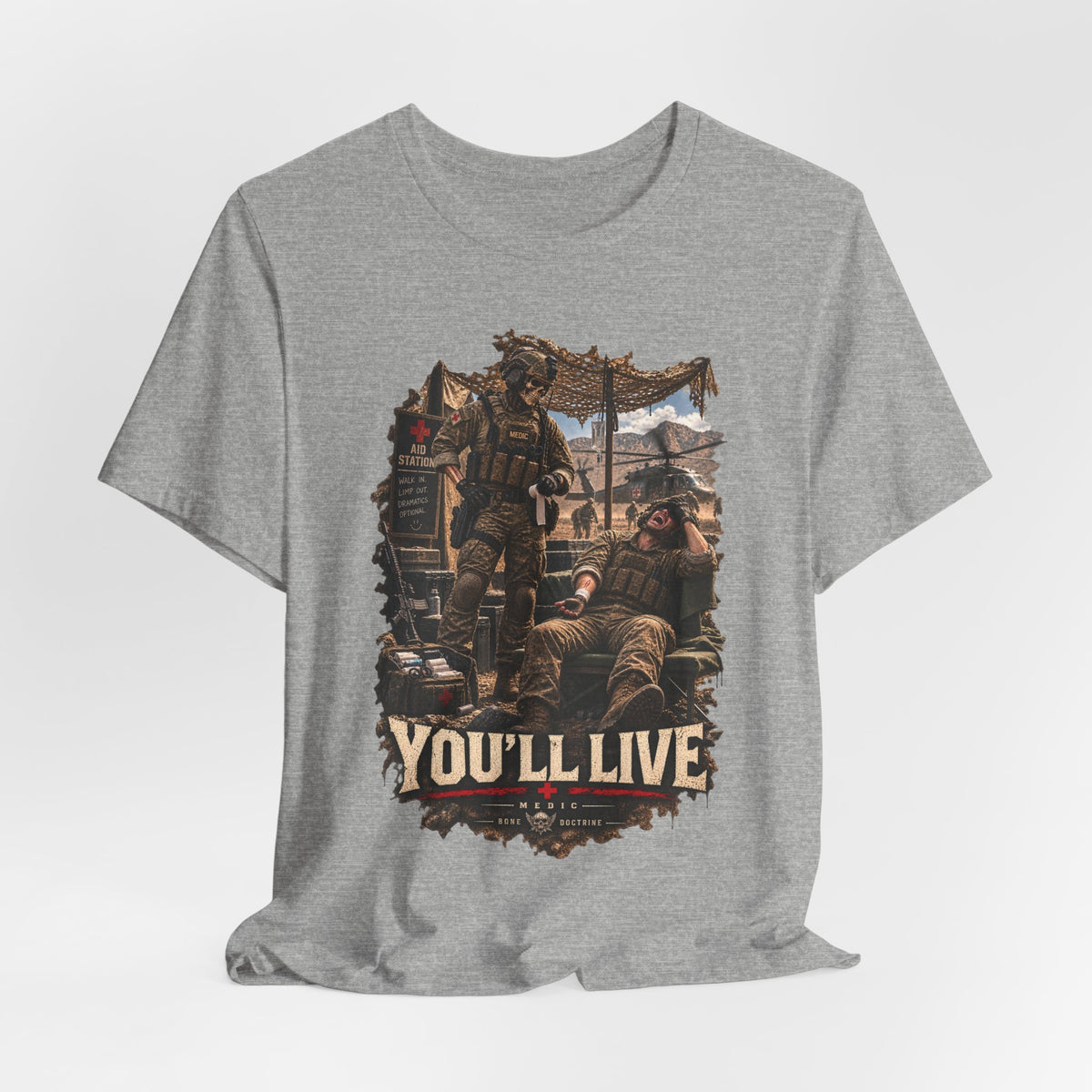 YOU'LL LIVE — T-Shirt — Bella+Canvas Lightweight Tee