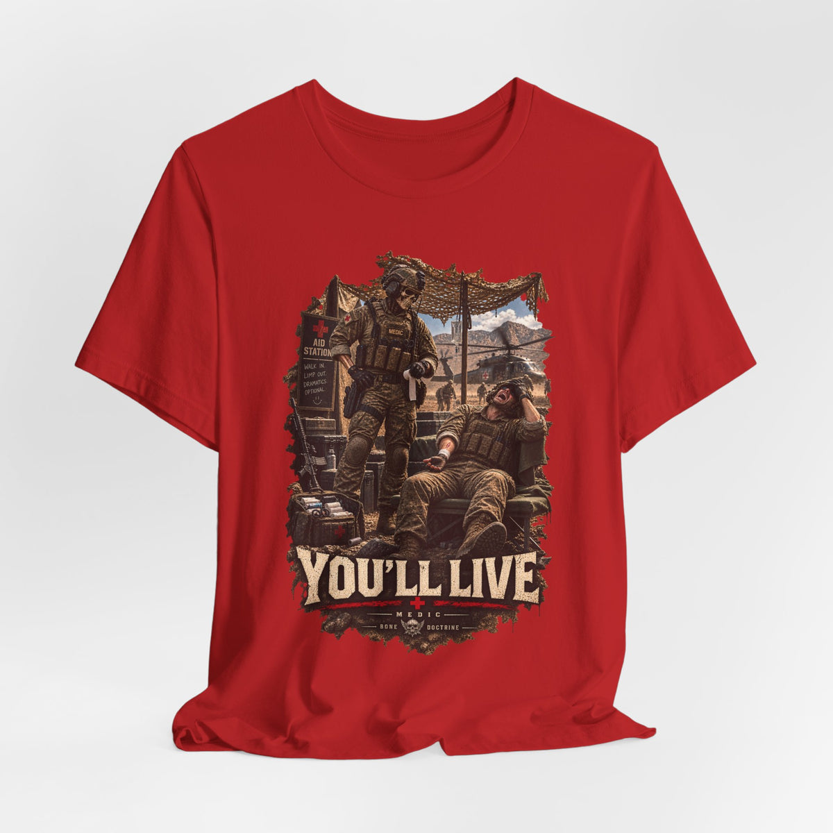 YOU'LL LIVE — T-Shirt — Bella+Canvas Lightweight Tee