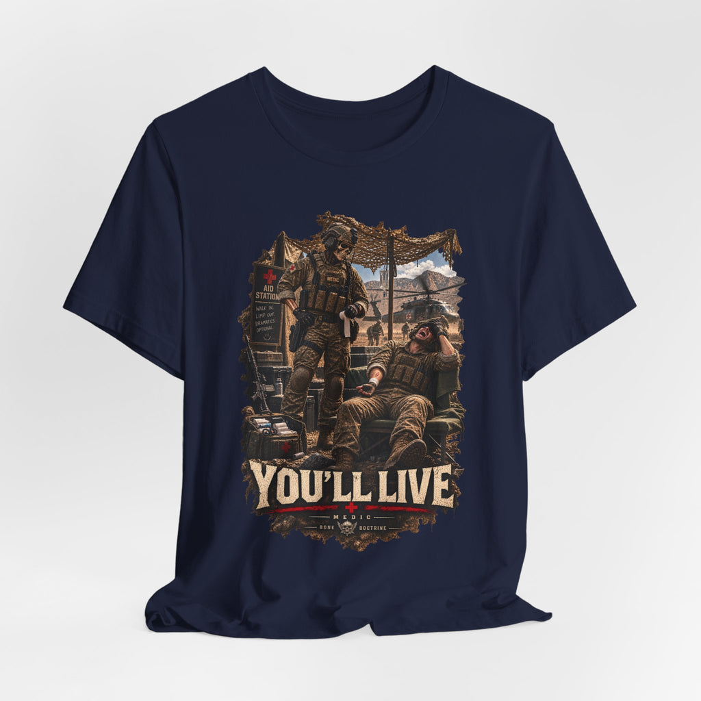 YOU'LL LIVE — T-Shirt — Bella+Canvas Lightweight Tee