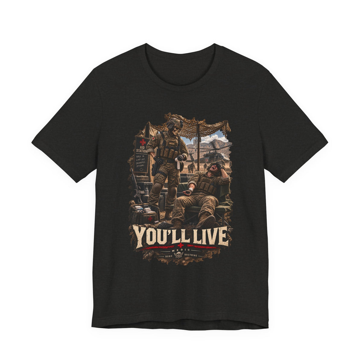 YOU'LL LIVE — T-Shirt — Bella+Canvas Lightweight Tee