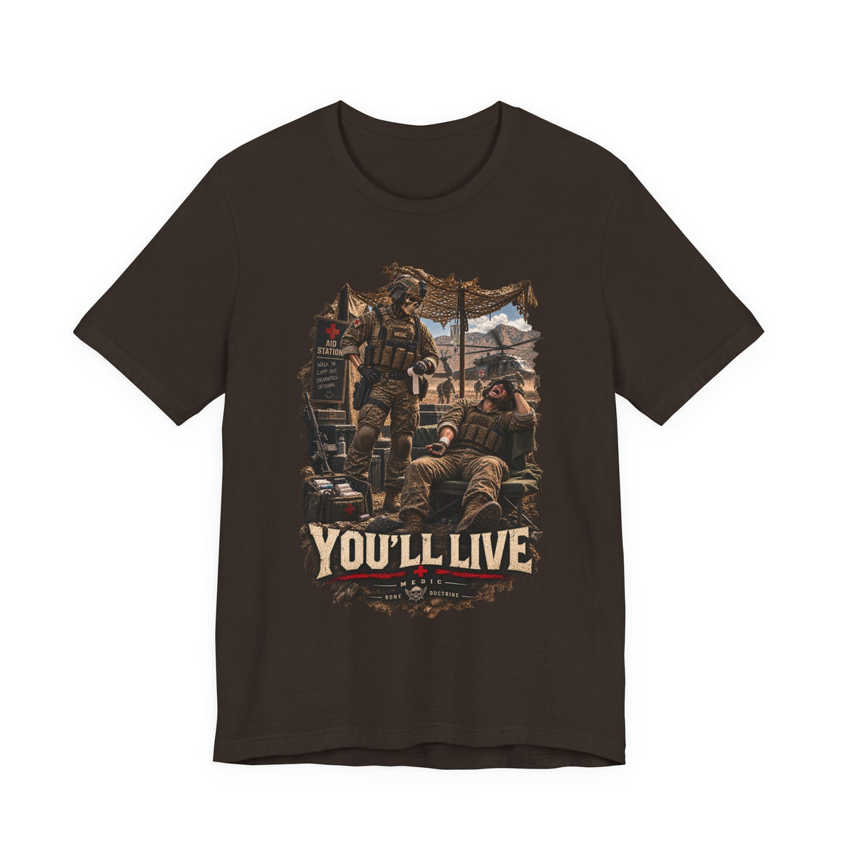 YOU'LL LIVE — T-Shirt — Bella+Canvas Lightweight Tee