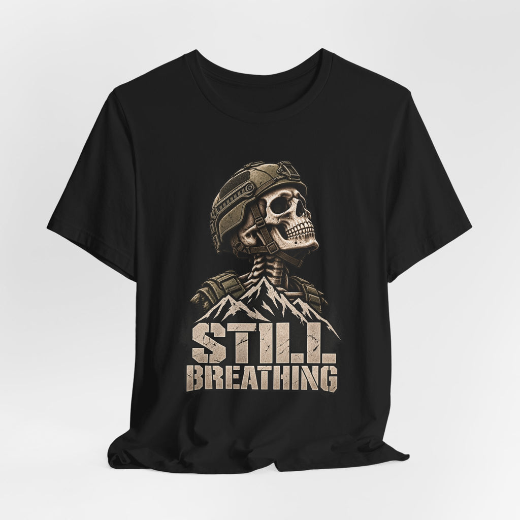 STILL BREATHING — T-Shirt — Bella+Canvas Lightweight Tee